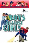 Boys Against Girls - Phyllis Reynolds Naylor