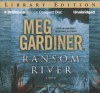 Ransom River - Meg Gardiner, Angela Dawe