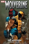 Wolverine: Get Mystique - Jason Aaron, Ron Garney