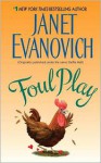 Foul Play - Janet Evanovich