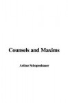 Counsels and Maxims - Arthur Schopenhauer