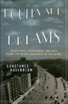 Boulevard of Dreams: Heady Times, Heartbreak, and Hope Along the Grand Concourse in the Bronx - Constance Rosenblum