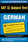 The Best Test Preparation for the: Sat II : Subject Test : German - Michael Busges