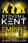 The Clone Rebellion: The Clone Empire - Steven L. Kent