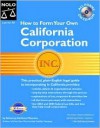 How to Form Your Own California Corporation [With CDROM] - Anthony Mancuso