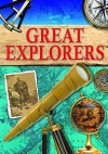 Great Explorers. John Guy, Colin Hynson and Roger Morriss - John Guy