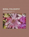 Moral Philosophy - Joseph Rickaby