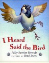 I Heard Said the Bird - Polly Berrien Berends