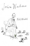 Role Models - John Waters