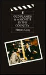 Old Flames & A Month in the Country - Simon Gray