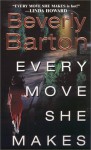 Every Move She Makes - Beverly Barton