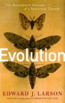 Evolution: The Remarkable History of a Scientific Theory (Modern Library Chronicles) - Edward J. Larson