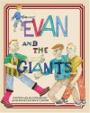 Evan and the Giants - Jacqueline Coldrick Carter