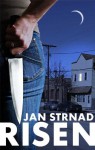 Risen: A Supernatural Thriller - Jan Strnad