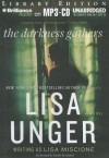 The Darkness Gathers - Lisa Unger