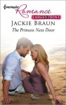 The Princess Next Door - Jackie Braun