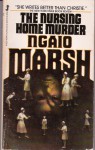 Nursing Home Murder - Ngaio Marsh, H. Jellett