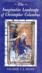 The Imaginative Landscape of Christopher Columbus - Valerie I.J. Flint