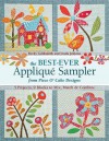 The Best-Ever Applique Sampler from Piece O Cake Designs - Becky Goldsmith, Linda Jenkins