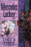 Take a Thief (Heralds of Valdemar, #5) - Mercedes Lackey
