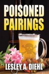 Poisoned Pairings - Lesley A. Diehl