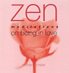 Zen Meditations: In Love - Richard Craze