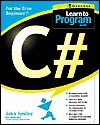 Learn to Program with C# - John Smiley, Michael Mueller, Lyssa Wald