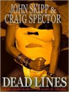 Dead Lines - John Skipp, Craig Spector