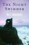 The Night Swimmer - Matt Bondurant