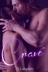 Crave - Ty Langston, Alicia Pates