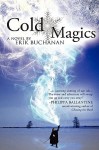 Cold Magics - Erik Buchanan