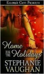 Home for the Holidays - Stephanie Vaughan