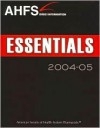 Ahfs Drug Information Essentials 2004-2005 - ASHP, Gerald K. McEvoy