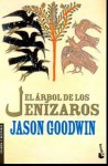 El árbol de los Jenízaros - Jason Goodwin