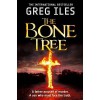The Bone Tree. by Greg Iles - Greg Iles