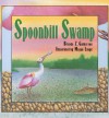 Spoonbill Swamp - Brenda Z. Guiberson