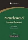 Nieruchomości. Problematyka prawna - Stanisław Rudnicki, Gerard Bieniek