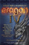 What Will Happen in Eragon IV: Who Lives, Who Dies, Who Becomes the Third Dragon Rider and How Will the Inheritance Cycle Finally End? - Richard Marcus