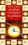 Jonathan Livingston Le Goeland - 2 - Richard Bach