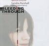 Bleeding Through - Sandra Parshall, Tavia Gilbert