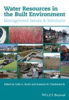 Water Resources in the Built Environment: Management Issues and Solutions - Colin Booth