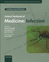 Oxford Textbook of Medicine: Infection - David Warrell, Timothy M. Cox, John Firth, Estxe9e Txf6rxf6k