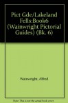 Pict Guide/Lakeland Fells - Alfred Wainwright