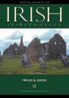 Encyclopedia of Irish Spirituality - Phyllis G. Jestice, Lionel Rothkrug