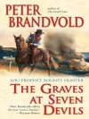 The Graves at Seven Devils - Peter Brandvold