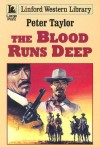 The Blood Runs Deep - Peter Taylor