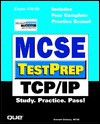 MCSE TestPrep: TCP/IP (TestPrep) - Emmett Dulaney