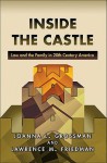 Inside the Castle: Law and the Family in 20th Century America - Joanna L. Grossman, Lawrence M. Friedman