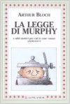 La legge di Murphy - Arthur Bloch, E. Fahey