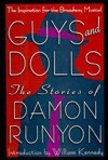 Guys & dolls: The stories of Damon Runyon - Damon Runyon